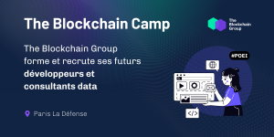 Lancement de la 3ème édition de The Blockchain Camp : le programme de formation de The Blockchain Group
